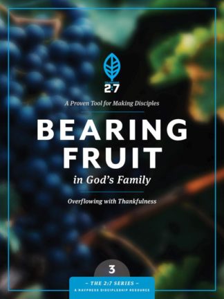 9781615216376 Bearing Fruit In Gods Family