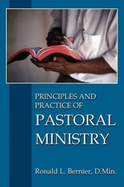 9781615290000 Principles And Practice Of Pastoral Ministry