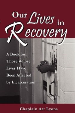 9781615290123 Our Lives In Recovery