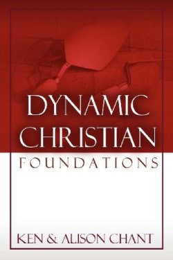9781615290451 Dynamic Christian Foundations