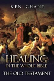 9781615291267 Healing In The Whole Bible The Old Testament