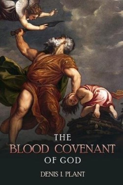 9781615291922 Blood Covenant Of God