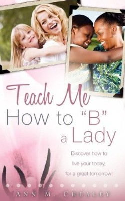 9781615790661 Teach Me How To B A Lady