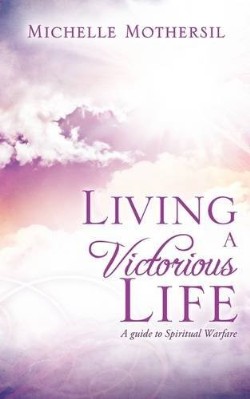 9781615791484 Living A Victorious Life