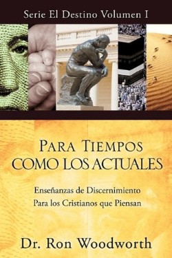 9781615791606 Para Tiempos Como Los Actuales - (Spanish)