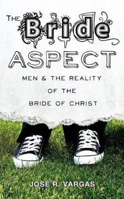 9781615791699 Bride Aspect : Men And The Reality Of The Bride Of Christ