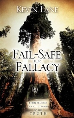 9781615791897 Fail Safe For Fallacy