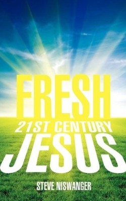 9781615791903 Fresh : 21 Century Jesus