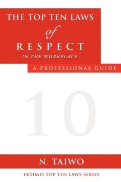 9781615792498 Top 10 Laws Of Respect In The Workplace