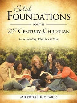 9781615792832 Solid Foundations For The 21st Century Christian