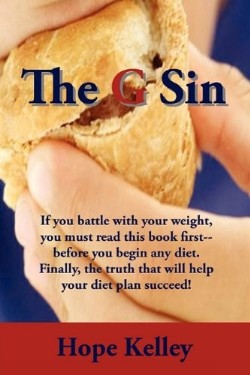 9781615794102 G Sin : If You Battle With Your Weight You Must Read This Book First Before