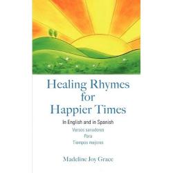 9781615794287 Healing Rhymes For Happier Times Versos Sanadores Para Tiempos Mejores