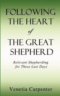 9781615794706 Following The Heart Of The Great Shepherd