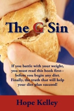 9781615795338 G Sin : If You Battle With Your Weight You Must Read This Book First Before