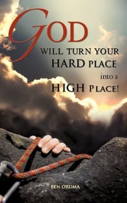 9781615795857 God Will Turn Your Hard Place Into A High Place