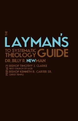 9781615797516 Laymans Guide To Systematic Theology