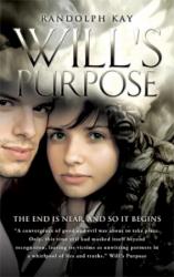 9781615798094 Wills Purpose : The End Is Near And So It Begins