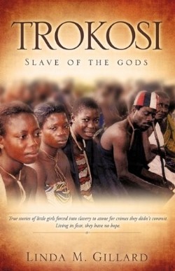 9781615798513 Trokosi : Slave Of The Gods