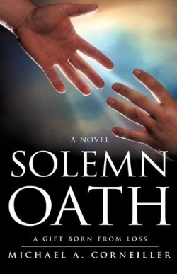 9781615798858 Solemn Oath : A Gift Born From Loss