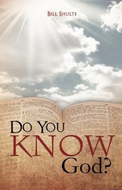 9781615798971 Do You Know God