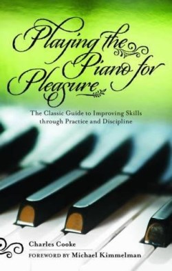 9781616082307 Playing The Piano For Pleasure