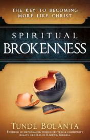 9781616385910 Spiritual Brokenness : The Key To Becoming More Like Christ