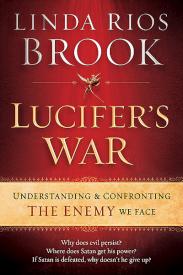 9781616386962 Lucifers War : Understanding And Confronting The Enemy We Face