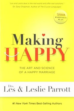 9781617953262 Making Happy : The Art And Science Of A Happy Marriage