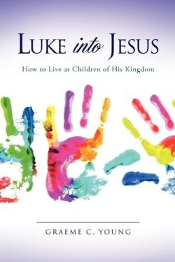 9781619040410 Luke Into Jesus