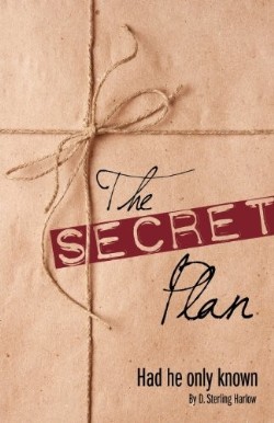 9781619049444 Secret Plan : Had He Only Known