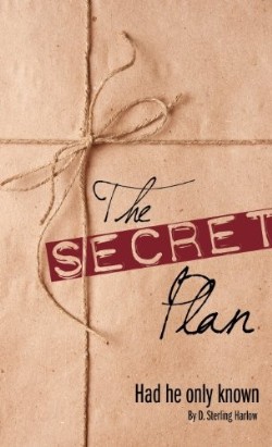 9781619049451 Secret Plan : Had He Only Known