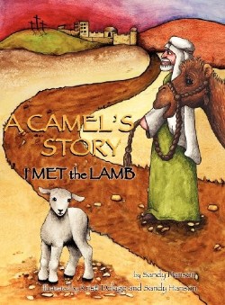 9781619966154 Camels Story : I Met The Lamb