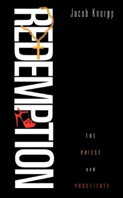 9781619966772 Redemption : The Priest And Prostitute
