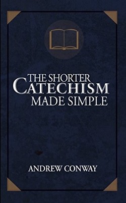9781620205075 Shorter Catechism Made Simple
