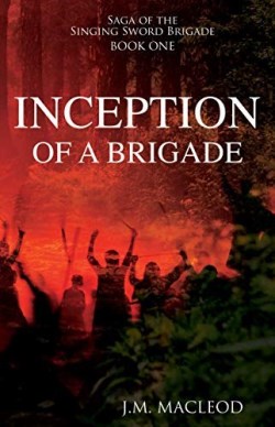 9781620208342 Inception Of A Brigade