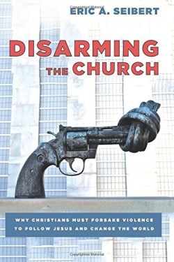 9781620328873 Disarming The Church