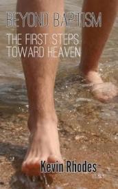9781620800096 Beyond Baptism : First Steps Toward Heaven