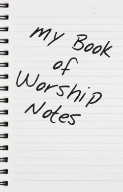 9781620809556 Worship Notes Teen Edition