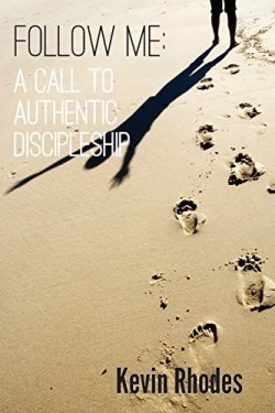 9781620809587 Follow Me : A Call To Authentic Discipleship