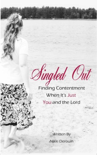 9781620809884 Singled Out : Finding Contentment When Its Just You And The Lord