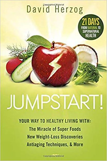 9781621365952 Jumpstart : Your Way To Healthy Living With The Miracle Of Super Foods New