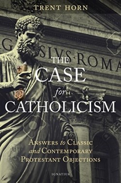 9781621641445 Case For Catholicism
