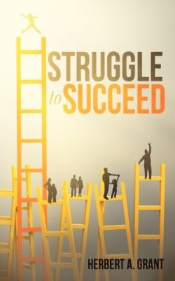 9781622300785 Struggle To Succeed
