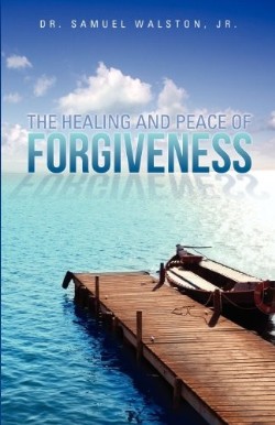 9781622304998 Healing And Peace Of Forgiveness