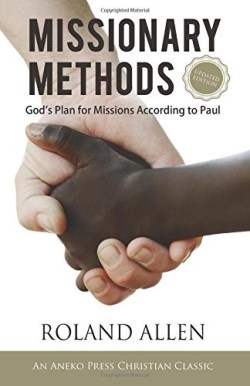 9781622454020 Missionary Methods 3rd Edition Updated