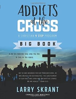 9781622454389 Addicts At The Cross