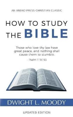 9781622454563 How To Study The Bible Updated 2nd Edition