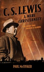 9781624053221 C S Lewis And Mere Christianity