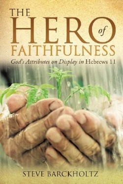 9781625098832 Hero Of Faithfulness