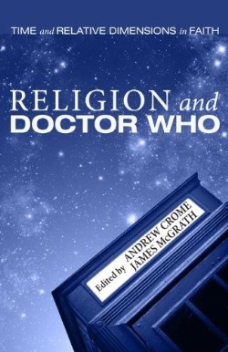 9781625643773 Religion And Doctor Who